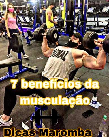 7 Benefícios da musculação