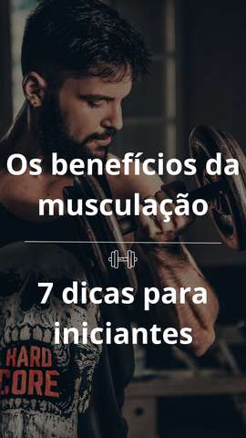 Os benefícios da musculação